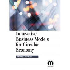 Innovative Business Models for Circular Economy